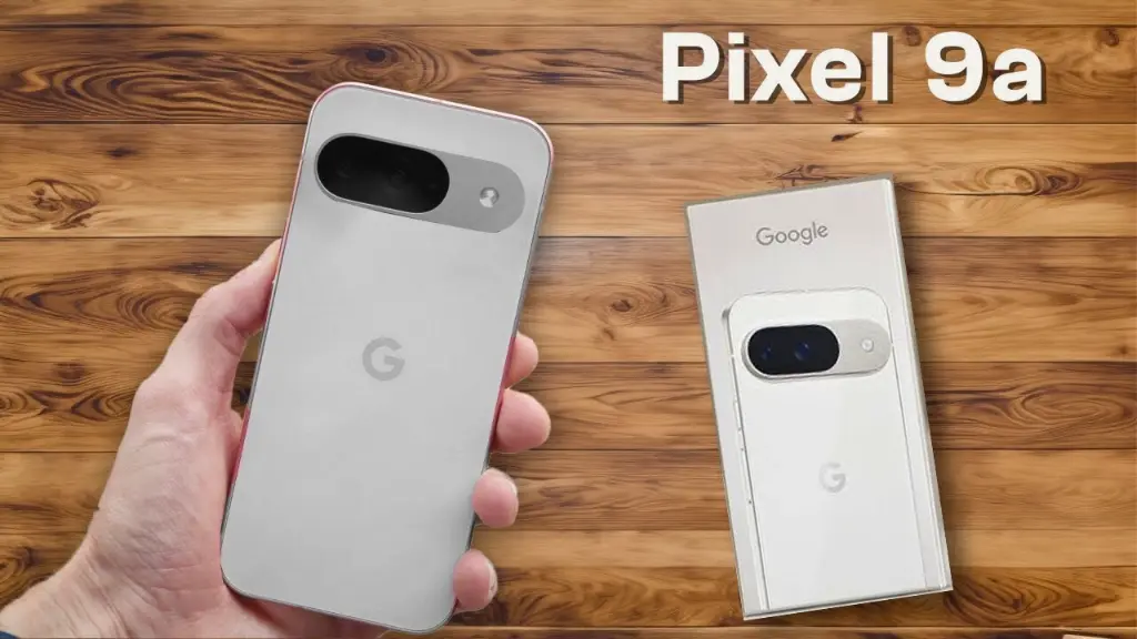 Google Pixel 9a जल्द होगा लॉन्च, मिलेगा 6.3-इंच OLED डिस्प्ले और 5,100mAh बैटरी – जानें कीमत और फीचर्स