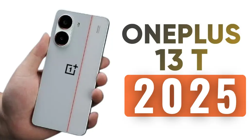 लॉन्च से पहले लीक हुए OnePlus 13T 5G Smartphone के फीचर्स और कीमत की डिटेल्स, जानें क्या होगा खास