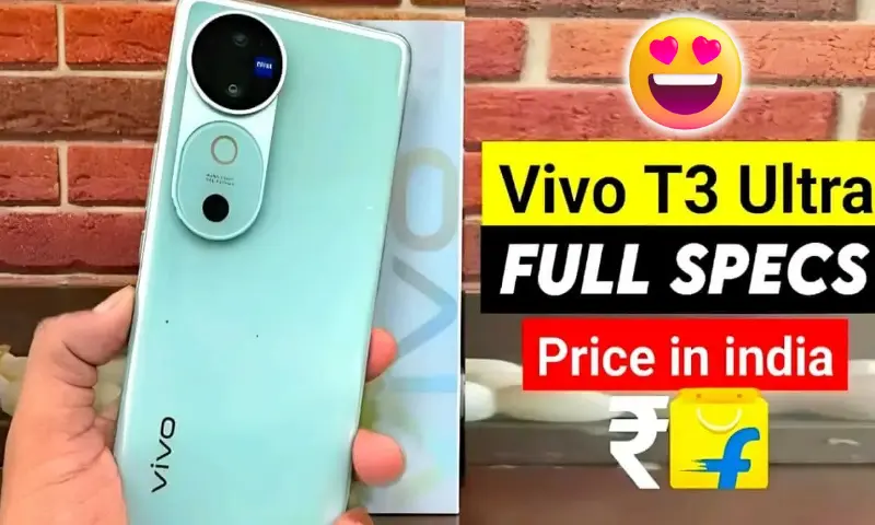 Vivo T3 Ultra 5G हुआ लॉन्च, 50MP कैमरा, 8GB RAM और 128GB स्टोरेज के साथ धांसू फीचर्स वाला फोन